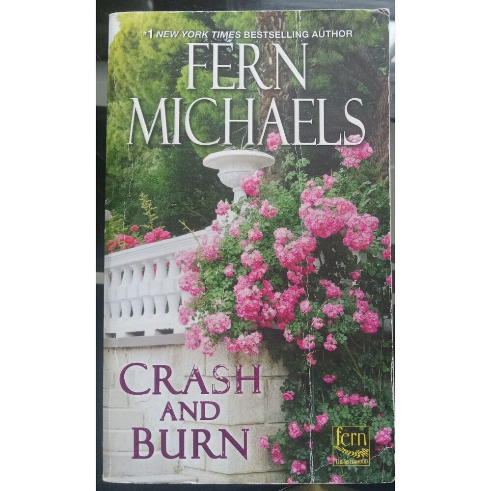 Crash and Burn by Fern Michaels PB Women’s Fiction Drama Novel